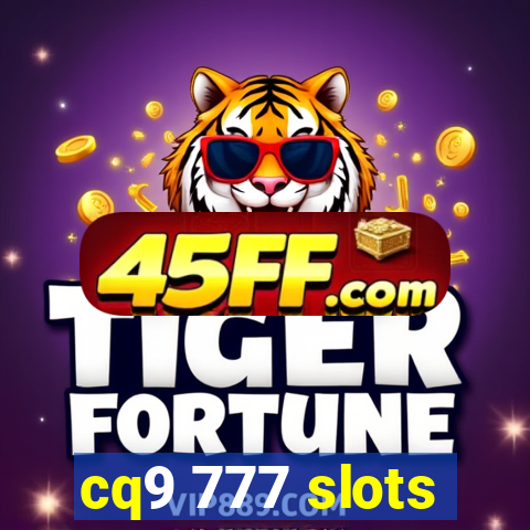 cq9 777 slots